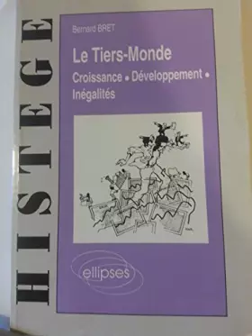 Couverture du produit · Le tiers monde : Croissance, développement, inégali