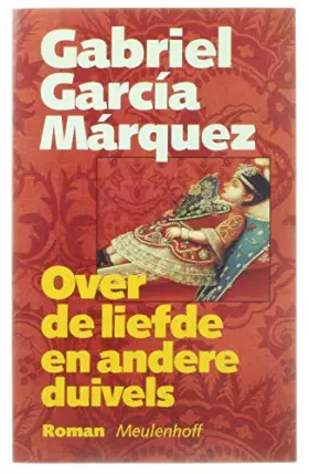 Couverture du produit · Over de liefde en andere duivels: roman