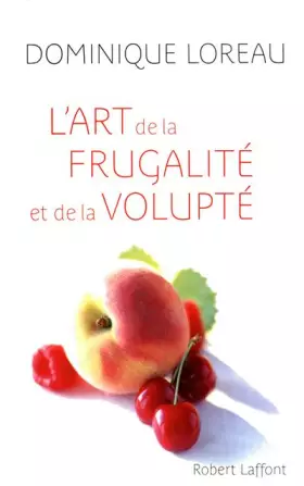 Couverture du produit · L'Art de la frugalité et de la volupté