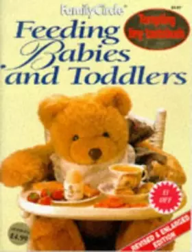 Couverture du produit · Step-by-step: Feeding Babies and Toddlers ("Family Circle" Step-by-step Cookery Collection)