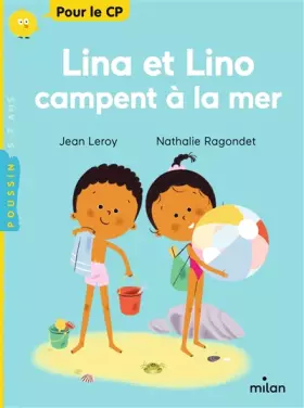 Couverture du produit · Lina et Lino campent à la mer