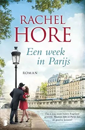 Couverture du produit · Een week in Parijs: Fay is nog nooit buiten Engeland geweest. Waarom lijkt ze Parijs dan zo goed te kennen?