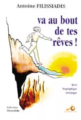 Couverture du produit · Va au bout de tes rêves !