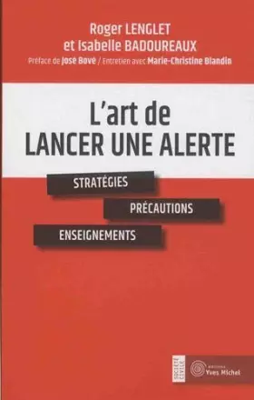 Couverture du produit · L'art de lancer une alerte: stratégie, précautions, enseignements