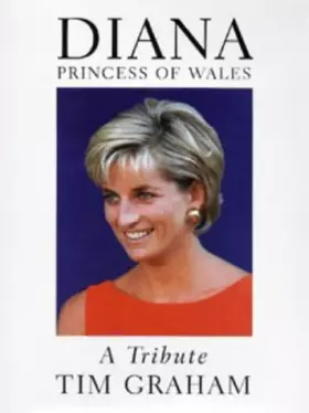Couverture du produit · Diana, Princess of Wales: A Tribute