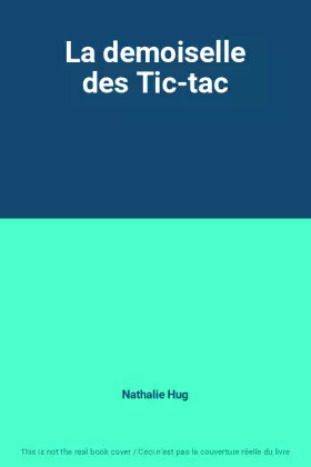 Couverture du produit · La demoiselle des Tic-tac
