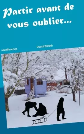 Couverture du produit · Partir avant de vous oublier