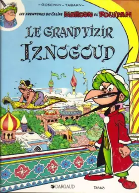 Couverture du produit · Le grand vizir Iznogoud