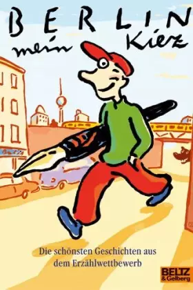 Couverture du produit · Berlin - mein Kiez: Die schönsten Geschichten aus dem Erzählwettbewerb (Gulliver)