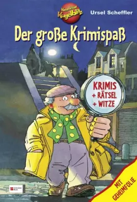 Couverture du produit · Kommissar Kugelblitz - Der große Krimispaß: Krimis + Rätsel + Witze