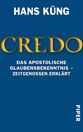 Couverture du produit · Credo: Das Apostolische Glaubensbekenntnis ? Zeitgenossen erklärt