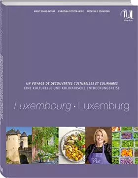 Couverture du produit · Eine kulturelle und kulinarische Entdeckungsreise durch Luxemburg (Kulinarische Entdeckungsreisen)