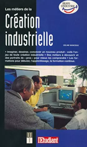 Couverture du produit · Les métiers de la création industrielle 1998