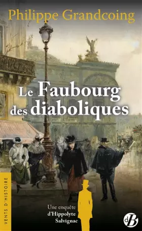 Couverture du produit · Le Faubourg des diaboliques
