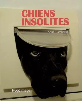 Couverture du produit · CHIENS INSOLITES