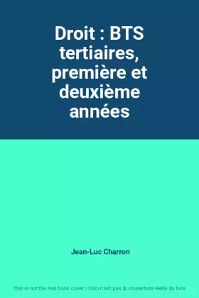 Couverture du produit · Droit : BTS tertiaires, première et deuxième années