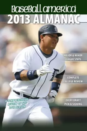 Couverture du produit · Baseball America 2013 Almanac: A Comprehensive Review of the 2012 baseball season (Baseball America Almanac)