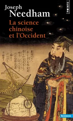 Couverture du produit · LA SCIENCE CHINOISE ET L'OCCIDENT. Le grand tirage