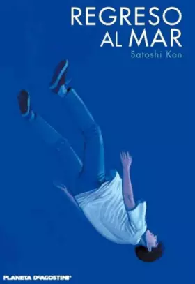 Couverture du produit · Regreso al mar (Manga: Biblioteca Satoshi Kon)
