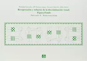 Couverture du produit · Recuperación y refuerzo de la discriminación visual: figura-fondo: Nivel 1: iniciación - 9788487767319 (CUADERNOS REFUERZO APOY