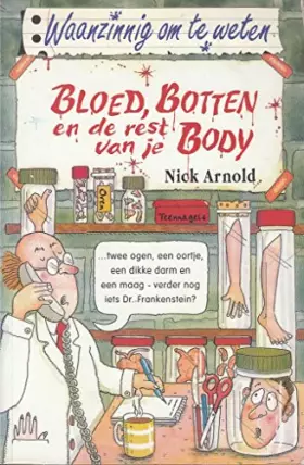 Couverture du produit · Bloed, botten en de rest van je body