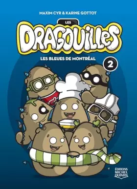Couverture du produit · DRAGOUILLES T2 -LES BLEUES DE MONTREAL