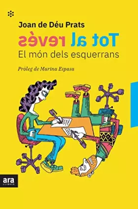 Couverture du produit · TOT AL REVÉS: EL MÓN DELS ESQUERRANS (CATALAN)
