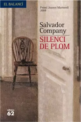 Couverture du produit · Silenci de plom (El Balancí)