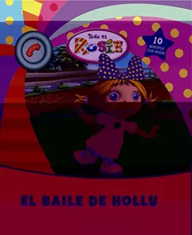 Couverture du produit · El baile de Holly (Todo es Rosie núm. 3))
