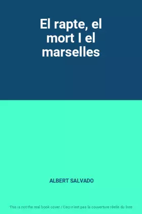 Couverture du produit · El rapte, el mort I el marselles