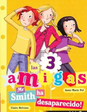 Couverture du produit · 8. Mr Smith ha desaparecido (Las 3 amigas)