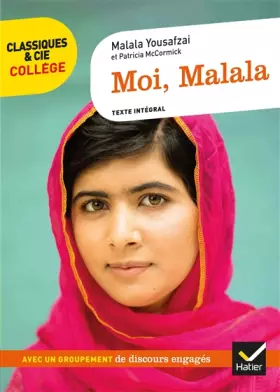 Couverture du produit · Moi Malala: avec un groupement « Des discours au service de grandes causes »