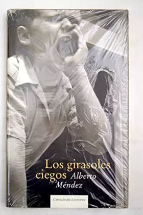 Couverture du produit · Los girasoles ciegos