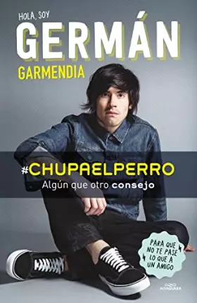 Couverture du produit · Chupaelperro: Algún que otro consejo para que no te pase lo que a un amigo