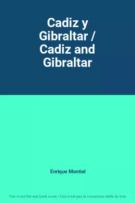 Couverture du produit · Cadiz y Gibraltar / Cadiz and Gibraltar