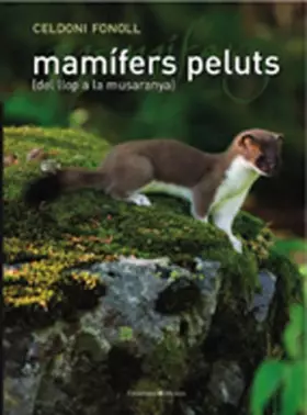 Couverture du produit · Mamífers Peluts: [Del llop a la musaranya] (Altres natura)