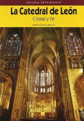 Couverture du produit · LA CATEDRAL DE LEON: CRISTAL Y FE