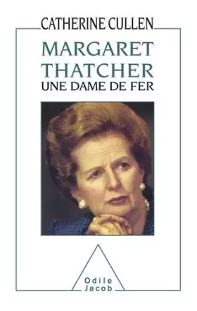 Couverture du produit · Margaret Thatcher : Une dame de fer