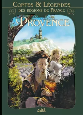 Couverture du produit · Contes et légendes des régions de France T01: Provence