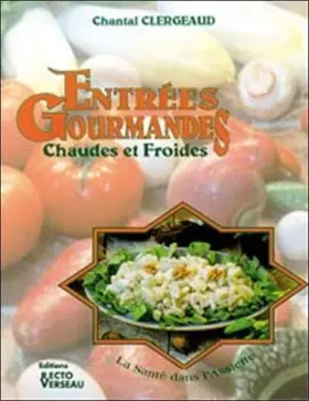 Couverture du produit · Entrées gourmandes chaudes et froides