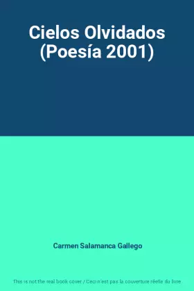 Couverture du produit · Cielos Olvidados (Poesía 2001)