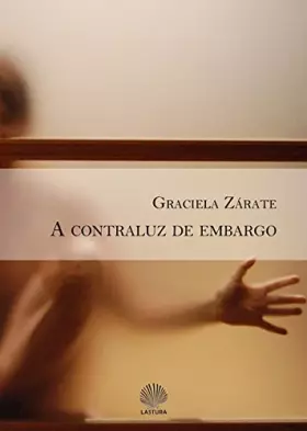 Couverture du produit · A contraluz de embargo