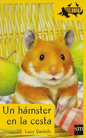 Couverture du produit · Un hamster en la cesta ("el arca")