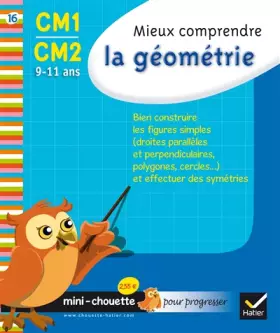Couverture du produit · Mini chouette mieux comprendre la géométrie CM1/CM2 9-11 ans