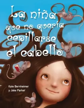 Couverture du produit · La Niña Que No Quería Cepillarse El Cabello (Picarona)