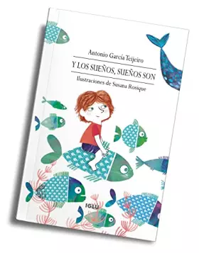 Couverture du produit · Y los sueños sueños son... Libro ilustrado de poesía infantil recomendado en colegios. Regalo para niños de 5 años a 12 años. L