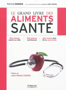 Couverture du produit · Le grand livre des aliments santé