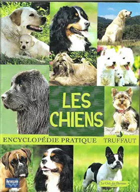 Couverture du produit · Les chiens (Encyclopédie pratique)