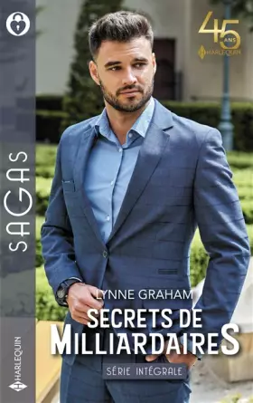 Couverture du produit · Secrets de milliardaires: Le secret d'un séducteur - L'héritier secret du prince Vitale - Un pacte secret
