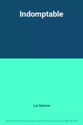 Couverture du produit · Indomptable